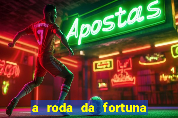 a roda da fortuna tarot conselho